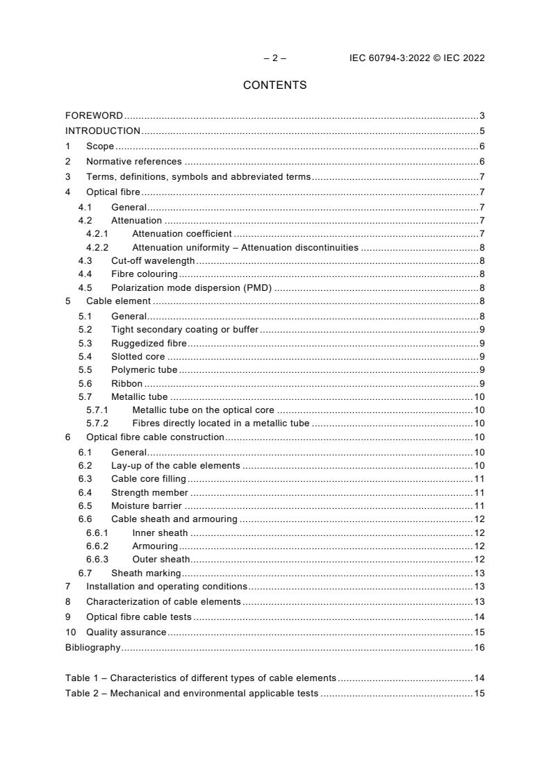 IEC 60794-3:2022 IEC 60794-3:2022 - Optical fibre cables - Part 3: Outdoor cables - Sectional specification
Released:2/17/2022
Isbn:9782832246689 - Page 4 preview
