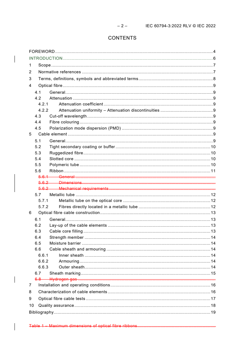 IEC 60794-3:2022 IEC 60794-3:2022 RLV - Optical fibre cables - Part 3: Outdoor cables - Sectional specification
Released:2/17/2022
Isbn:9782832246672 - Page 4 preview