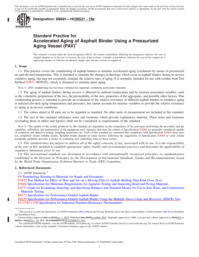 REDLINE ASTM D6521-19a - Standard Practice for  Accelerated Aging of Asphalt Binder Using a Pressurized Aging  Vessel (PAV)