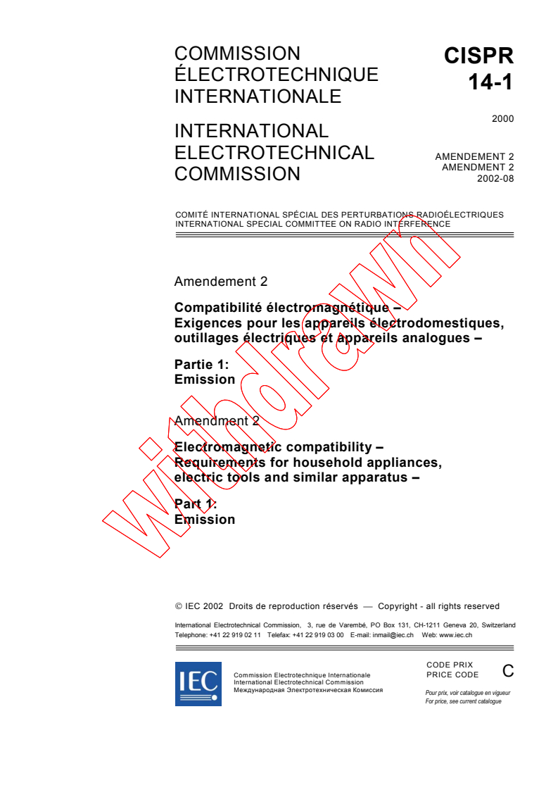 CISPR 14-1:2000/AMD2:2002 - Amendment 2 - Electromagnetic compatibility - Requirements for household appliances , electric tools and similar apparatus - Part 1: Emission
Released:8/12/2002
Isbn:2831865301