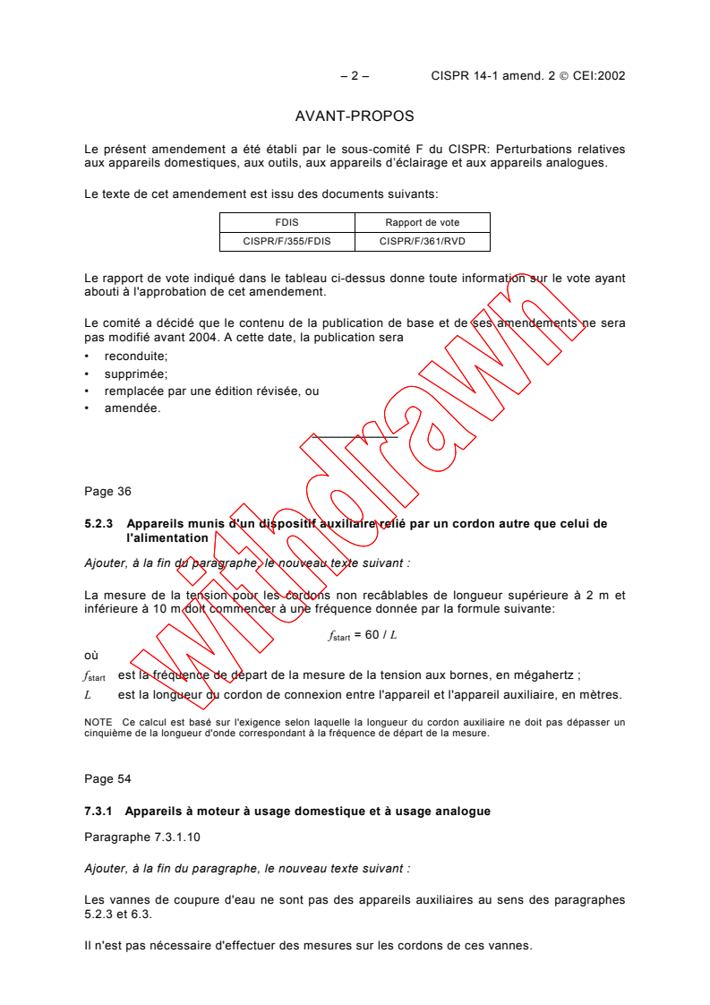 CISPR 14-1:2000/AMD2:2002 CISPR 14-1:2000/AMD2:2002 - Amendment 2 - Electromagnetic compatibility - Requirements for household appliances , electric tools and similar apparatus - Part 1: Emission
Released:8/12/2002
Isbn:2831865301 - Page 2 preview