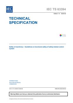 IEC TS 63394:2023 - Safety of machinery - Guidelines on functional safety of safety-related control systems
Released:2/22/2023 - Page 3 preview