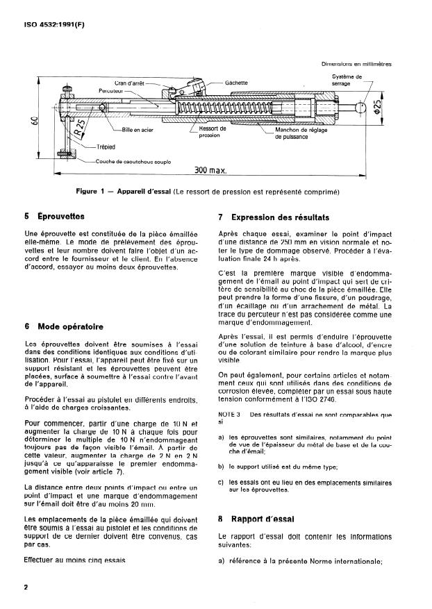 ISO 4532:1991 ISO 4532:1991 - Émaux vitrifiés -- Détermination de la résistance au choc des pieces émaillées -- Essai au pistolet - Page 4 preview