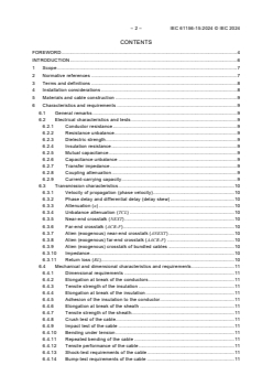 IEC 61156-15:2024 - Multicore and symmetrical pair/quad cables for digital communications - Part 15: Symmetrical pair/quad cables for horizontal floor wiring with transmission characteristics up to 1 000 MHz and resistance to fire performance characteristics - Sectional specification
Released:21. 08. 2024
Isbn:9782832295557 - Page 4 preview