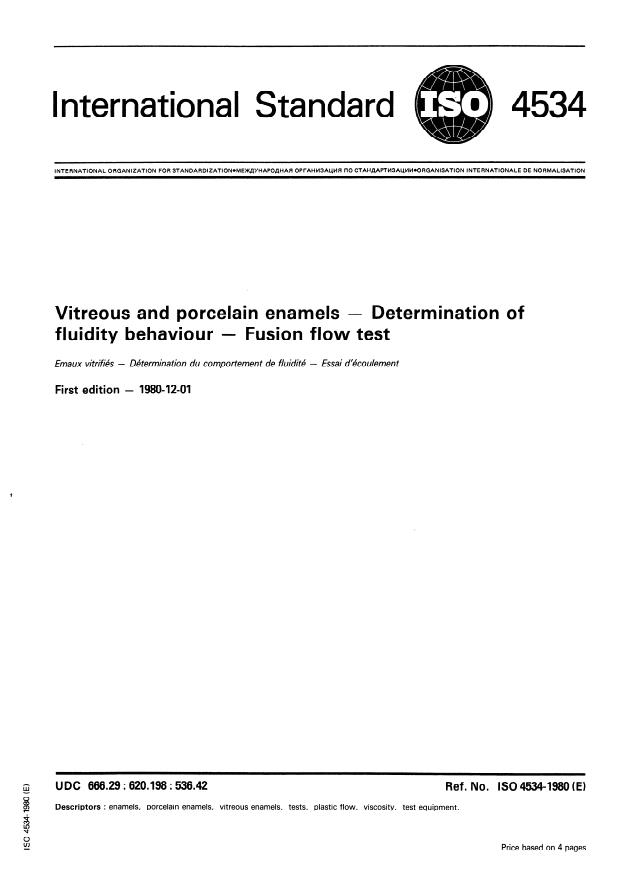 ISO 4534:1980 - Vitreous and porcelain enamels -- Determination of fluidity behaviour -- Fusion flow test