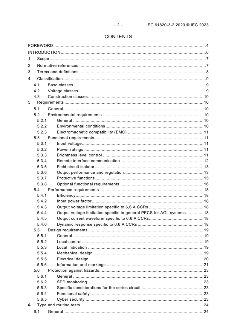 IEC 61820-3-2:2023 IEC 61820-3-2:2023 - Electrical installations for lighting and beaconing of aerodromes - Part 3-2: Requirements for power supplies - Particular requirements for series circuits
Released:10. 10. 2023 - Page 4 preview