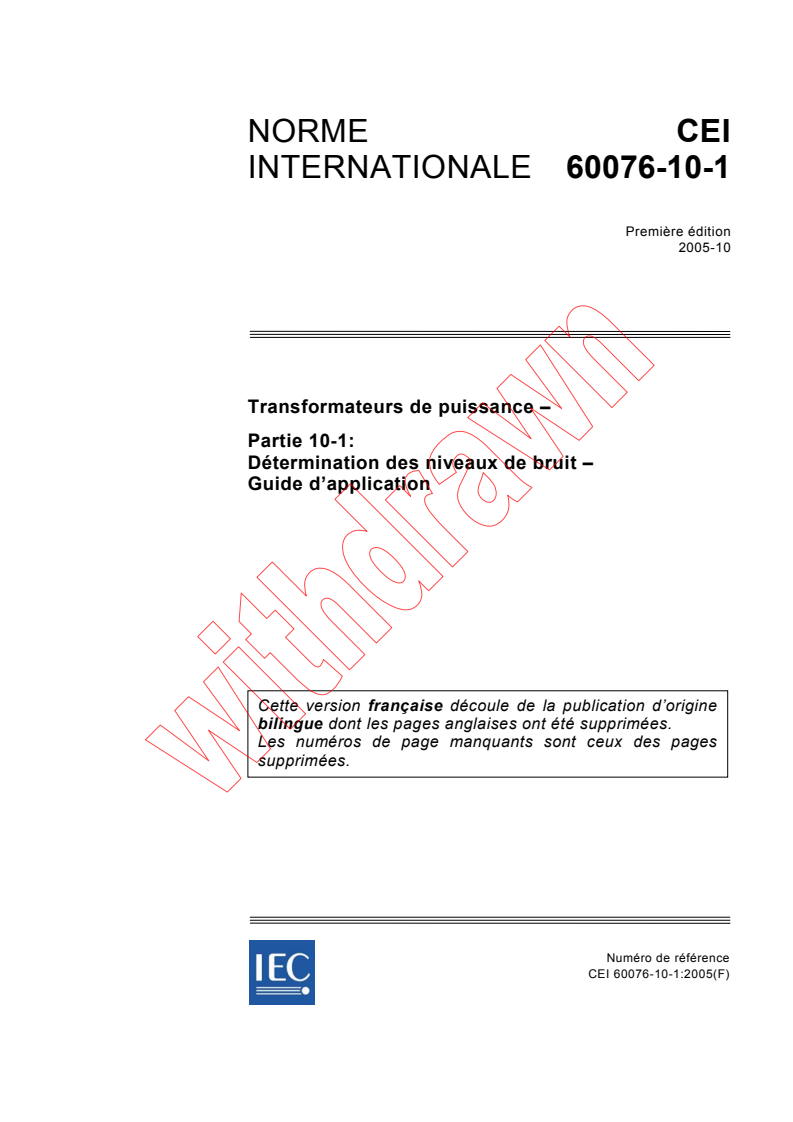 IEC 60076-10-1:2005 - Transformateurs de puissance - Partie 10-1: Détermination des niveaux de bruit - Guide d'application
Released:10/17/2005