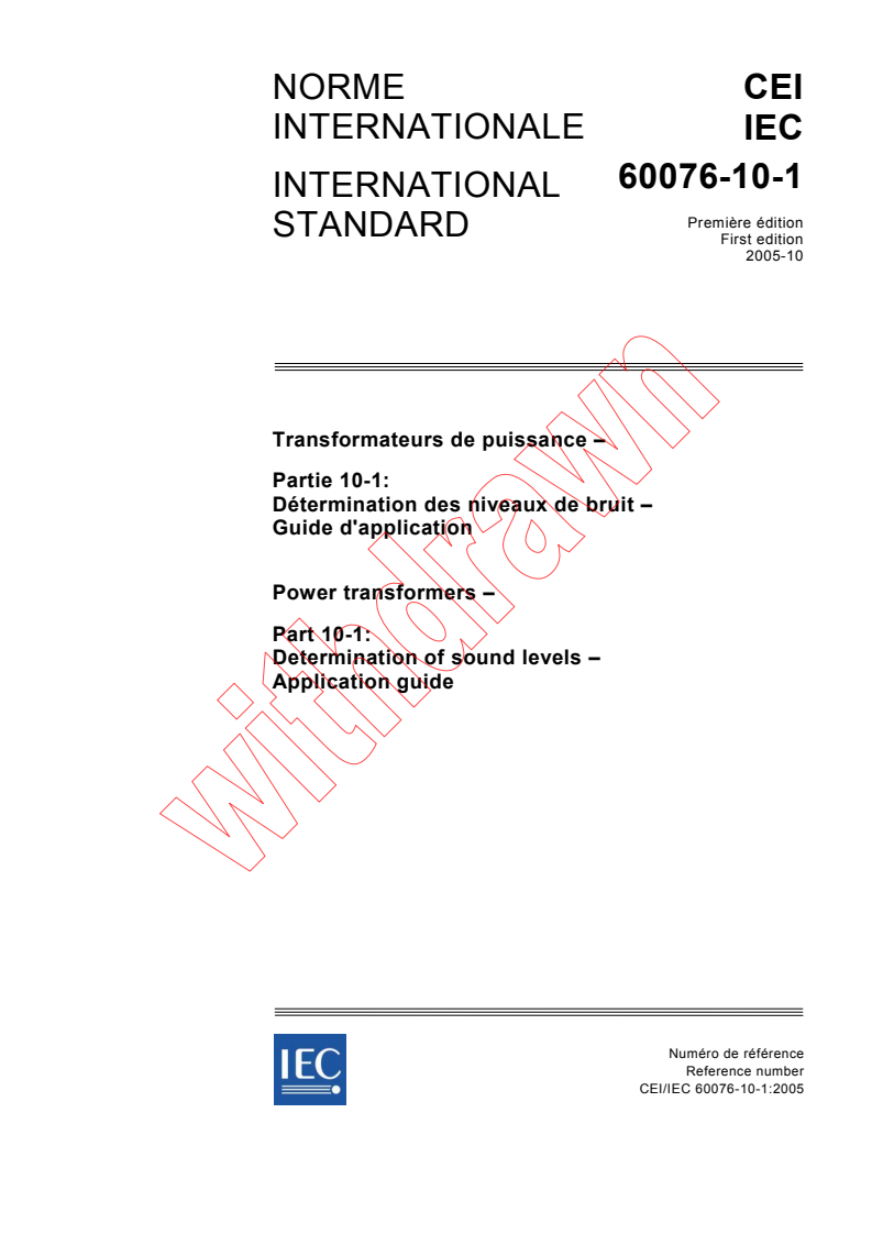 IEC 60076-10-1:2005 - Power transformers - Part 10-1: Determination of sound levels - Application guide
Released:10/17/2005
Isbn:2831882273