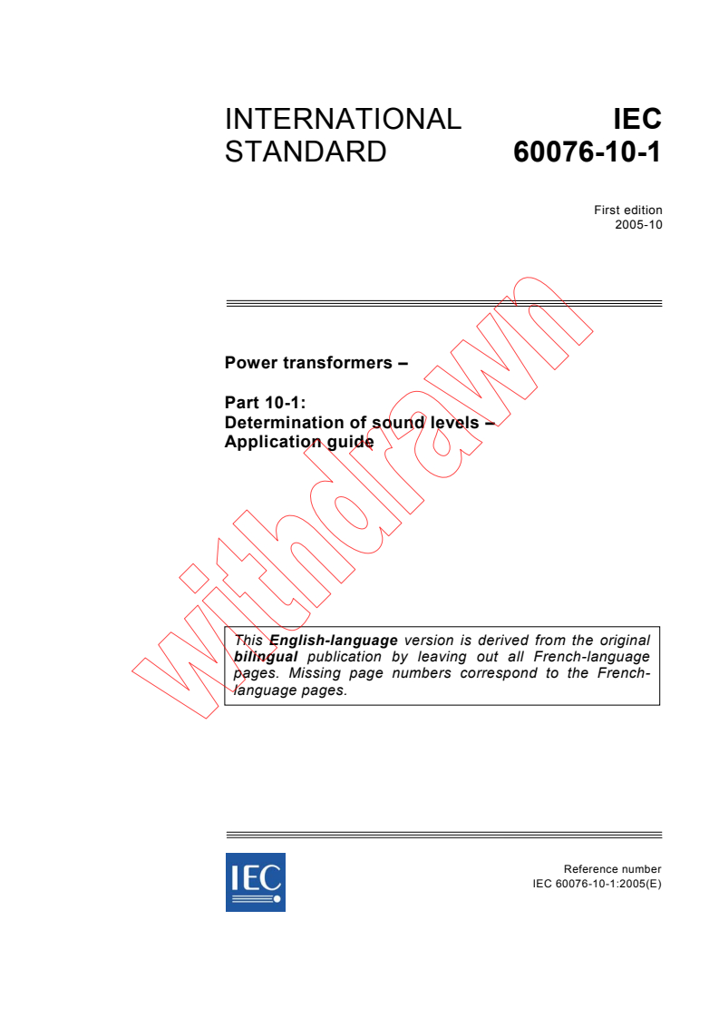 IEC 60076-10-1:2005 - Power transformers - Part 10-1: Determination of sound levels - Application guide
Released:10/17/2005