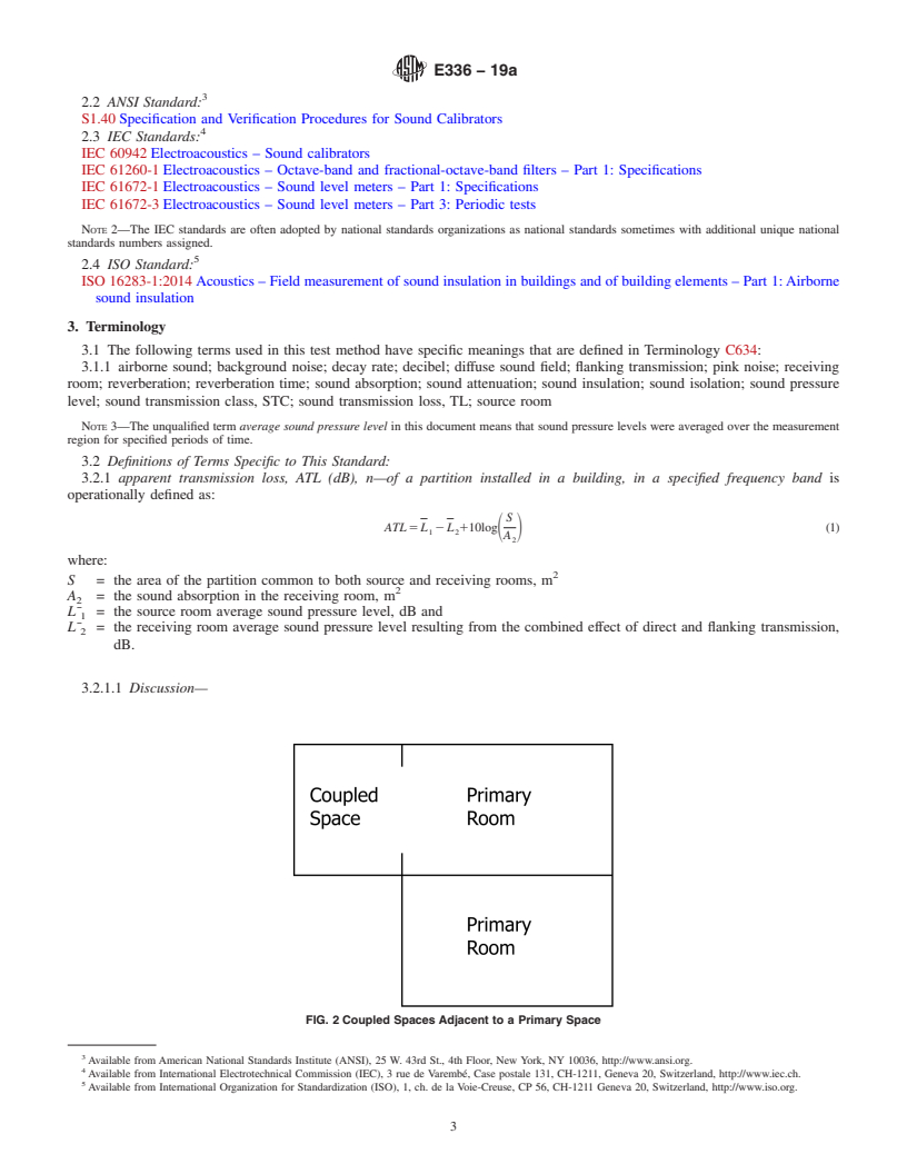 REDLINE ASTM E336-19a - Standard Test Method for Measurement of Airborne Sound Attenuation between Rooms in  Buildings