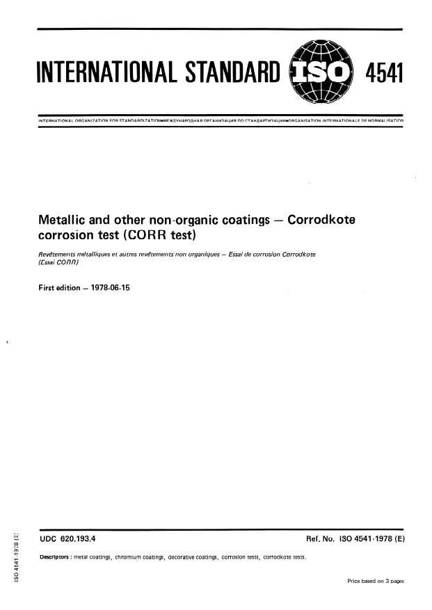 ISO 4541:1978 - Metallic and other non-organic coatings -- Corrodkote corrosion test (CORR test)