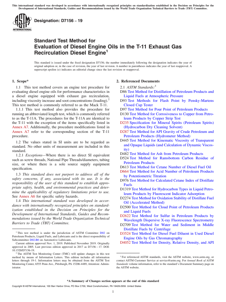 ASTM D7156-19 - Standard Test Method for  Evaluation of Diesel Engine Oils in the T-11 Exhaust Gas Recirculation  Diesel Engine