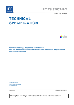 IEC TS 62607-9-2:2024 - Nanomanufacturing - Key control characteristics - Part 9-2: Nanomagnetic products - Magnetic field distribution: Magneto-optical indicator film technique
Released:16. 07. 2024
Isbn:9782832289877 - Page 3 preview