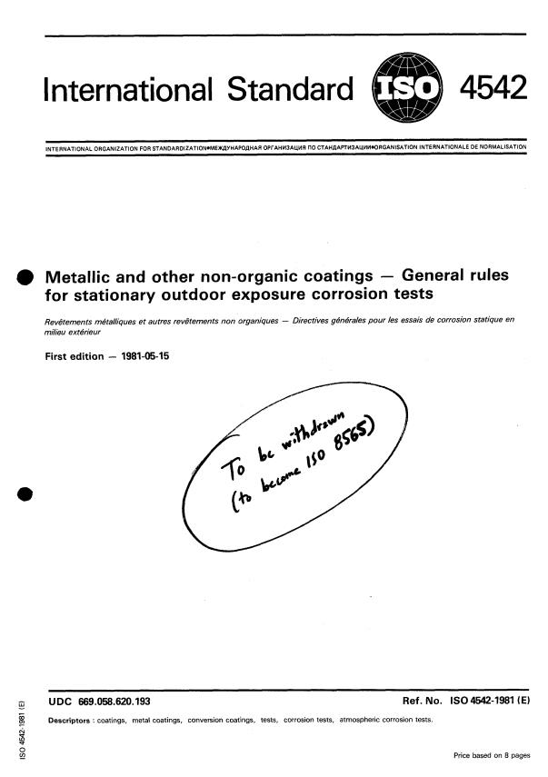 ISO 4542:1981 - Metallic and other non-organic coatings -- General rules for stationary outdoor exposure corrosion tests
