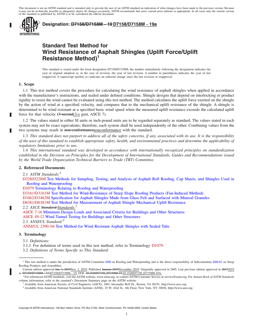 REDLINE ASTM D7158/D7158M-19a - Standard Test Method for  Wind Resistance of Asphalt Shingles (Uplift Force/Uplift  Resistance   Method)