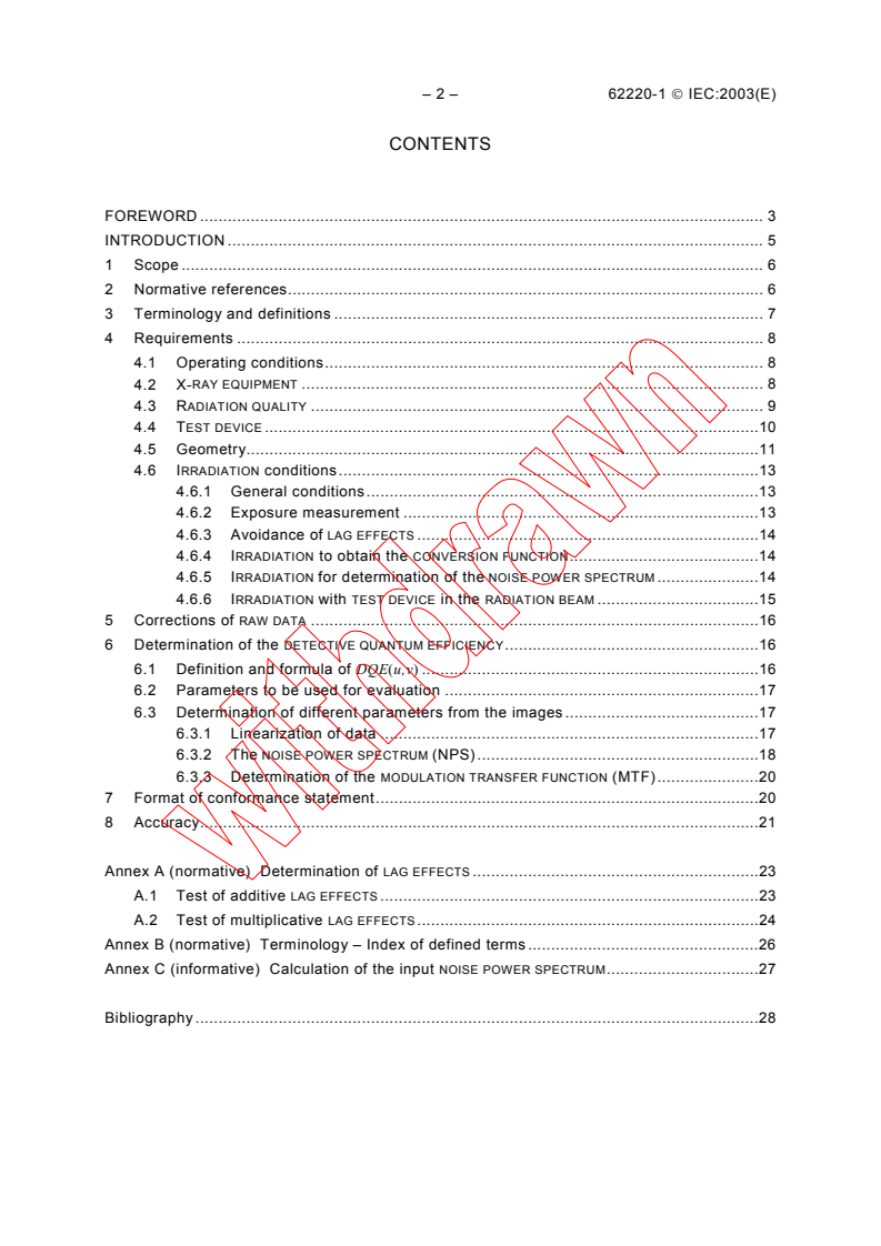 IEC 62220-1:2003 IEC 62220-1:2003 - Medical electrical equipment - Characteristics of digital X-ray imaging devices - Part 1: Determination of the detective quantum efficiency
Released:10/23/2003 - Page 4 preview