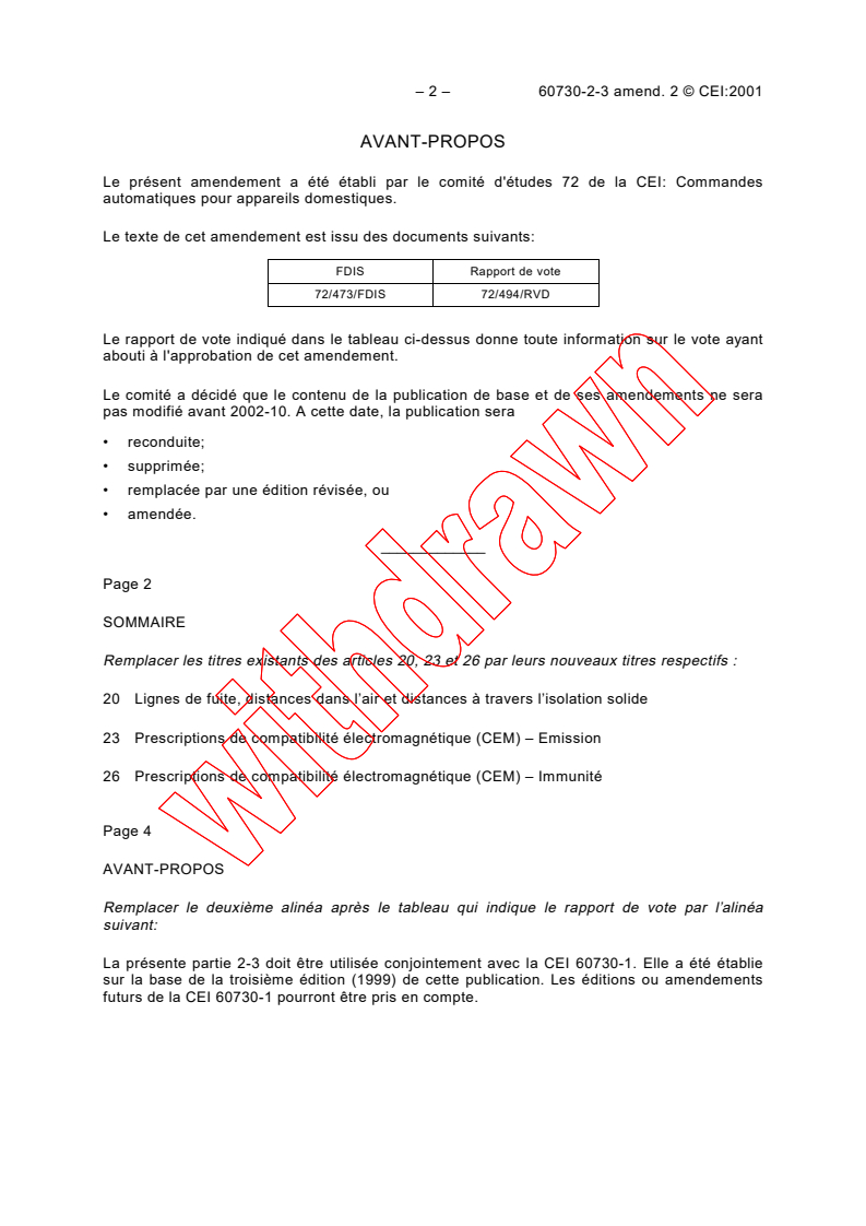 IEC 60730-2-3:1990/AMD2:2001 IEC 60730-2-3:1990/AMD2:2001 - Amendment 2 - Automatic electrical controls for household and similar use. Part 2: Particular requirements for thermal protectors for ballasts for tubular fluorescent lamps
Released:2/15/2001
Isbn:2831856221 - Page 2 preview