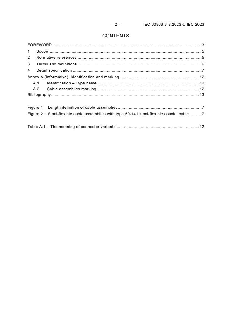 IEC 60966-3-3:2023 IEC 60966-3-3:2023 - Radio frequency and coaxial cable assemblies - Part 3-3: Detail specification for semi-flexible cable assemblies (jumper) - Frequency range up to 18 GHz, Type 50-141 semi-flexible coaxial cable
Released:3/7/2023 - Page 4 preview