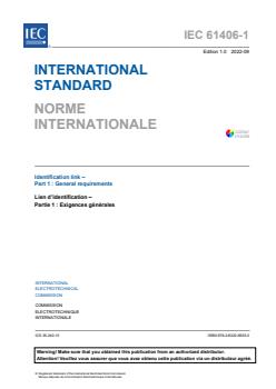 IEC 61406-1:2022 - Identification Link - Part 1: General requirements
Released:9/15/2022 - Page 3 preview