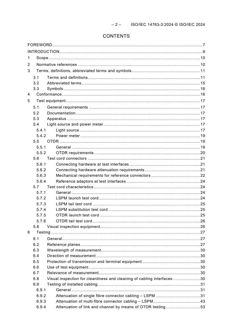 ISO/IEC 14763-3:2024 ISO/IEC 14763-3:2024 - Information technology - Implementation and operation of customer premises cabling - Part 3: Testing of optical fibre cabling
Released:5/22/2024
Isbn:9782832288573 - Page 4 preview