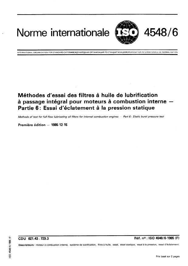 ISO 4548-6:1985 - Méthodes d'essai des filtres a huile de lubrification a passage intégral pour moteurs a combustion interne