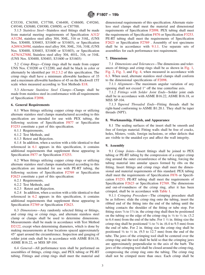 ASTM F1807-19b - Standard Specification for  Metal Insert Fittings Utilizing a Copper Crimp Ring, or Alternate  Stainless Steel Clamps, for SDR9  Cross-linked Polyethylene (PEX)  Tubing and SDR9 Polyethylene of Raised  Temperature (PE-RT) Tubing