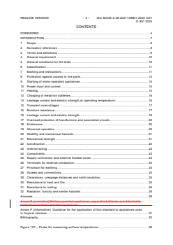 IEC 60335-2-38:2021+AMD1:2025 CSV - Household and similar electrical appliances - Safety - Part 2-38: Particular requirements for commercial electric griddles and griddle grills
Released:10. 02. 2025
Isbn:9782832702192 - Page 4 preview