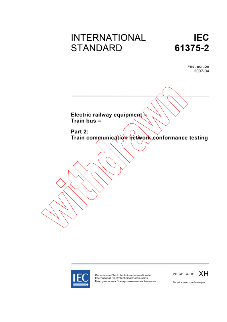 IEC 61375-2:2007 - Electric railway equipment - Train bus - Part 2: Train communication network conformance testing
Released:4/11/2007
Isbn:2831890772