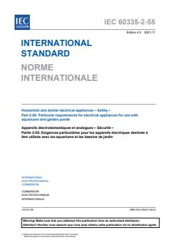 IEC 60335-2-55:2021 IEC 60335-2-55:2021 - Household and similar electrical appliances - Safety - Part 2-55: Particular requirements for electrical appliances for use with aquariums and garden ponds - Page 3 preview