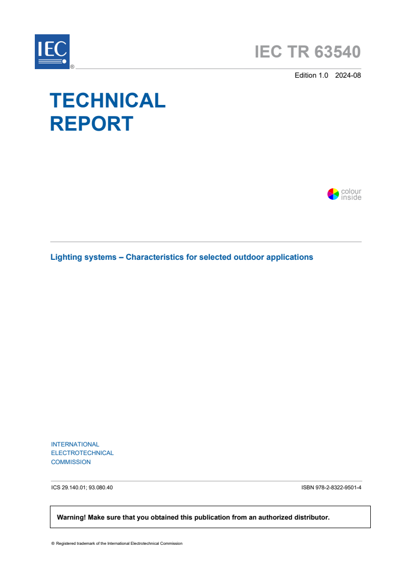 IEC TR 63540:2024 - Lighting systems - Characteristics for selected outdoor applications
Released:6. 08. 2024
Isbn:9782832295014