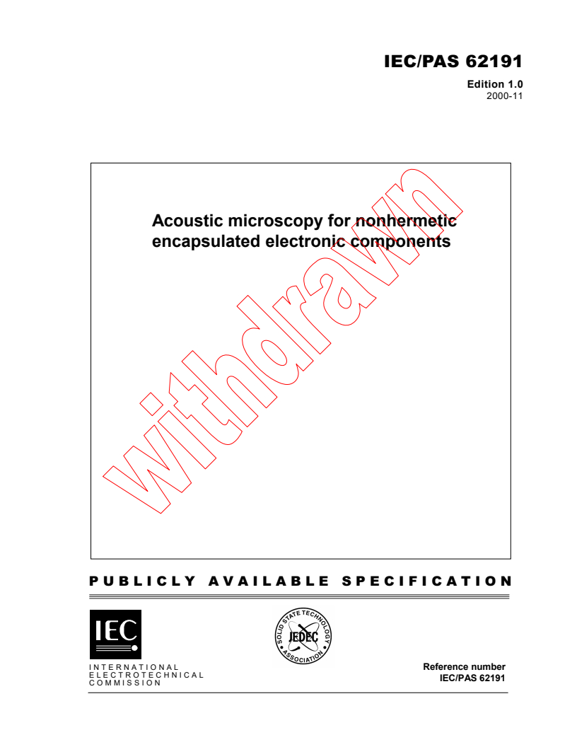 IEC PAS 62191:2000 - Acoustic microscopy for nonhermetic encapsulated electronic components
Released:11/28/2000
Isbn:2831854695