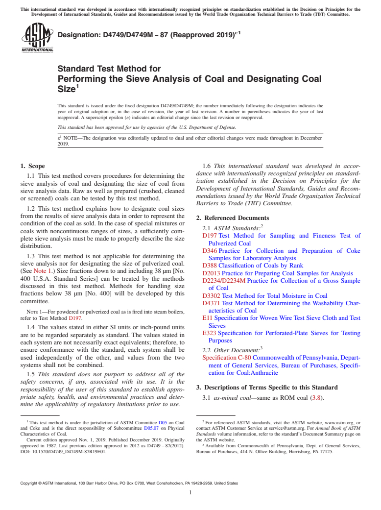 ASTM D4749/D4749M-87(2019)e1 - Standard Test Method for  Performing the Sieve Analysis of Coal and Designating Coal  Size