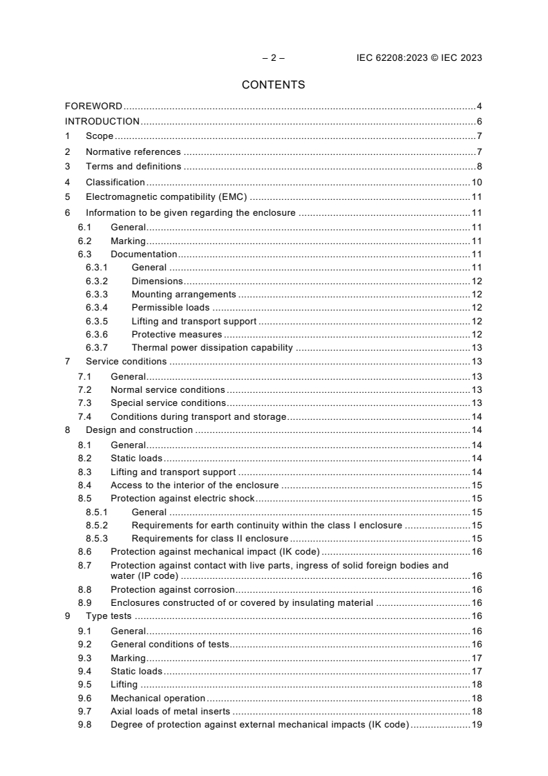 IEC 62208:2023 IEC 62208:2023 - Empty enclosures for low-voltage switchgear and controlgear assemblies - General requirements
Released:6/1/2023
Isbn:9782832270714 - Page 4 preview
