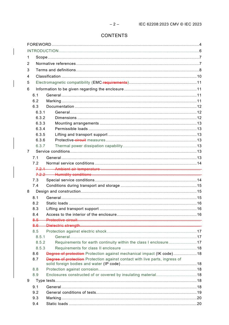 IEC 62208:2023 REDLINE IEC 62208:2023 CMV - Empty enclosures for low-voltage switchgear and controlgear assemblies - General requirements
Released:6/1/2023 - Page 4 preview