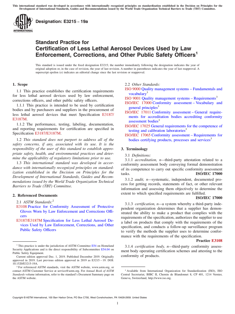 ASTM E3215-19a - Standard Practice for Certification of Less Lethal Aerosol Devices Used by Law Enforcement,  Corrections, and Other Public Safety Officers