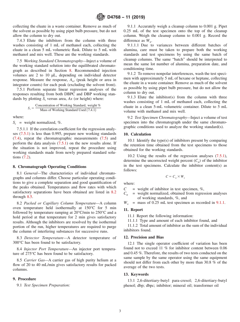 ASTM D4768-11(2019) - Standard Test Method for  Analysis of 2,6-Ditertiary-Butyl Para-Cresol and 2,6-Ditertiary-Butyl   Phenol in Insulating Liquids by Gas Chromatography