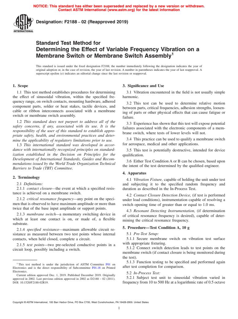 ASTM F2188-02(2019) - Standard Test Method for  Determining the Effect of Variable Frequency Vibration on a   Membrane Switch or Membrane Switch Assembly (Withdrawn 2023)