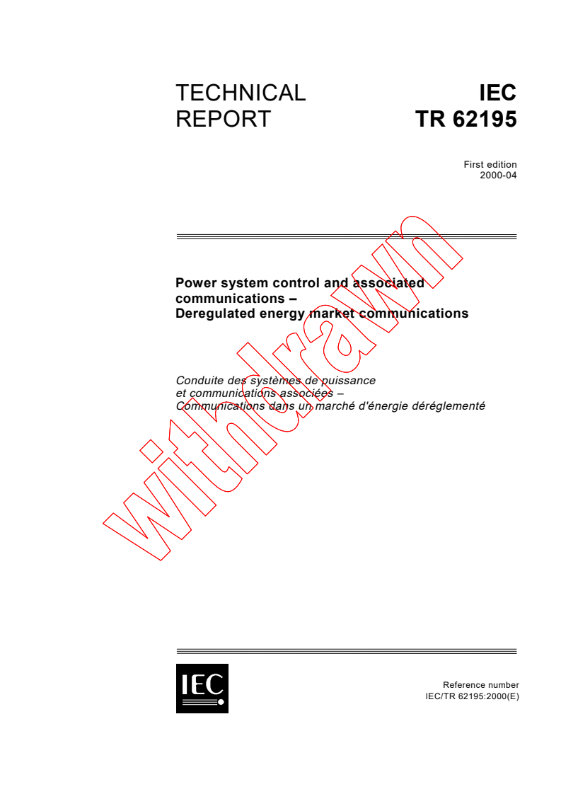 IEC TR 62195:2000 - Power system control and associated communications - Deregulated energy market communications
Released:4/7/2000
Isbn:2831852048