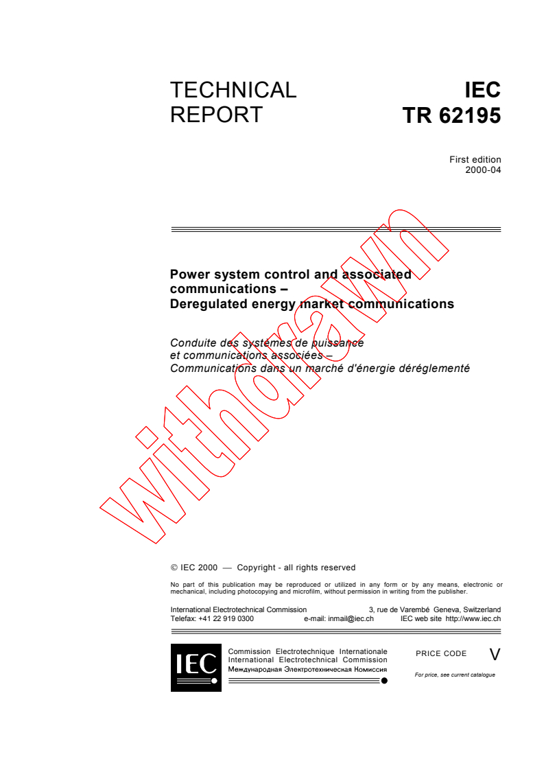 IEC TR 62195:2000 - Power system control and associated communications - Deregulated energy market communications
Released:4/7/2000
Isbn:2831852048