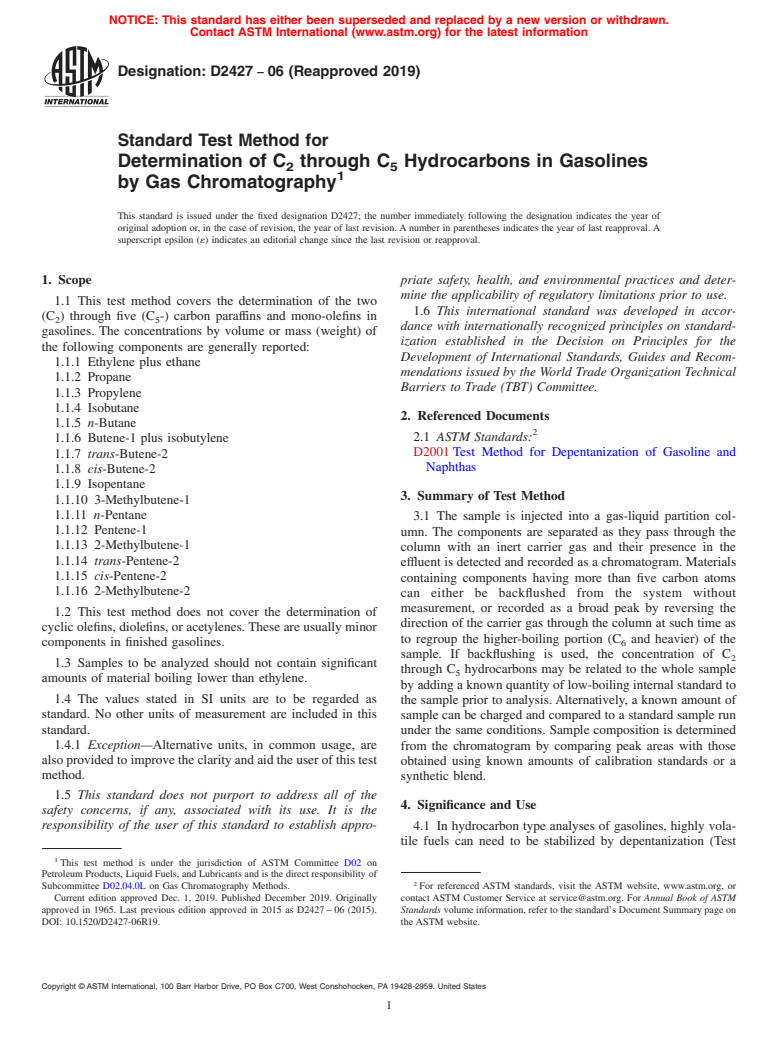 ASTM D2427-06(2019) - Standard Test Method for  Determination of C<inf>2</inf> through C<inf>5</inf> Hydrocarbons   in Gasolines by Gas Chromatography (Withdrawn 2023)