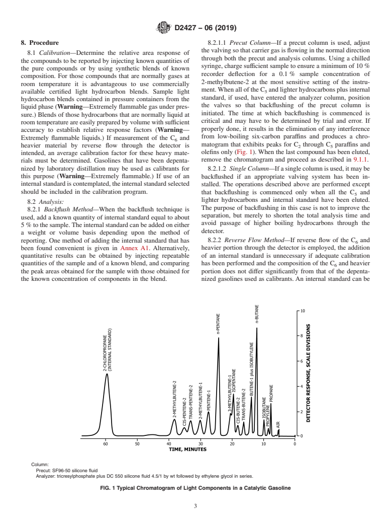 ASTM D2427-06(2019) - Standard Test Method for  Determination of C<inf>2</inf> through C<inf>5</inf> Hydrocarbons   in Gasolines by Gas Chromatography (Withdrawn 2023)