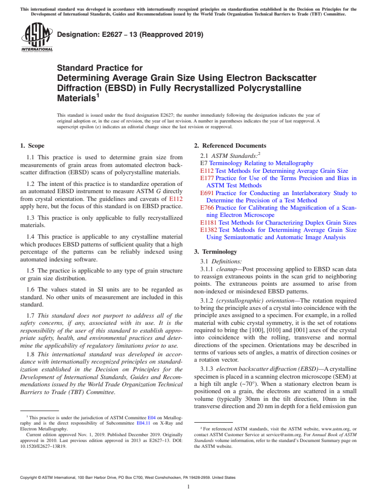 ASTM E2627-13(2019) - Standard Practice for  Determining Average Grain Size Using Electron Backscatter Diffraction  (EBSD) in Fully Recrystallized Polycrystalline Materials