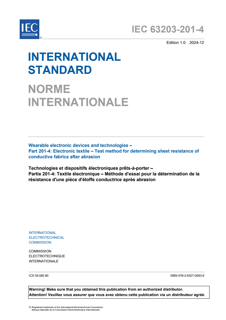 IEC 63203-201-4:2024 - Wearable electronic devices and technologies - Part 201-4: Electronic textile - Test method for determining sheet resistance of conductive fabrics after abrasion
Released:16. 12. 2024
Isbn:9782832700839