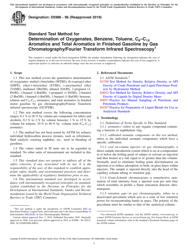 ASTM D5986-96(2019) - Standard Test Method for  Determination of Oxygenates, Benzene, Toluene, C<inf>8</inf  >&#x2013;C<inf>12</inf> Aromatics and Total Aromatics in Finished  Gasoline by Gas  Chromatography/Fourier Transform Infrared Spectroscopy