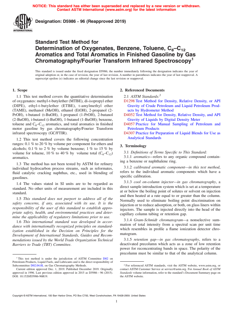 ASTM D5986-96(2019) - Standard Test Method for  Determination of Oxygenates, Benzene, Toluene, C<inf>8</inf  >&#x2013;C<inf>12</inf> Aromatics and Total Aromatics in Finished  Gasoline by Gas  Chromatography/Fourier Transform Infrared Spectroscopy