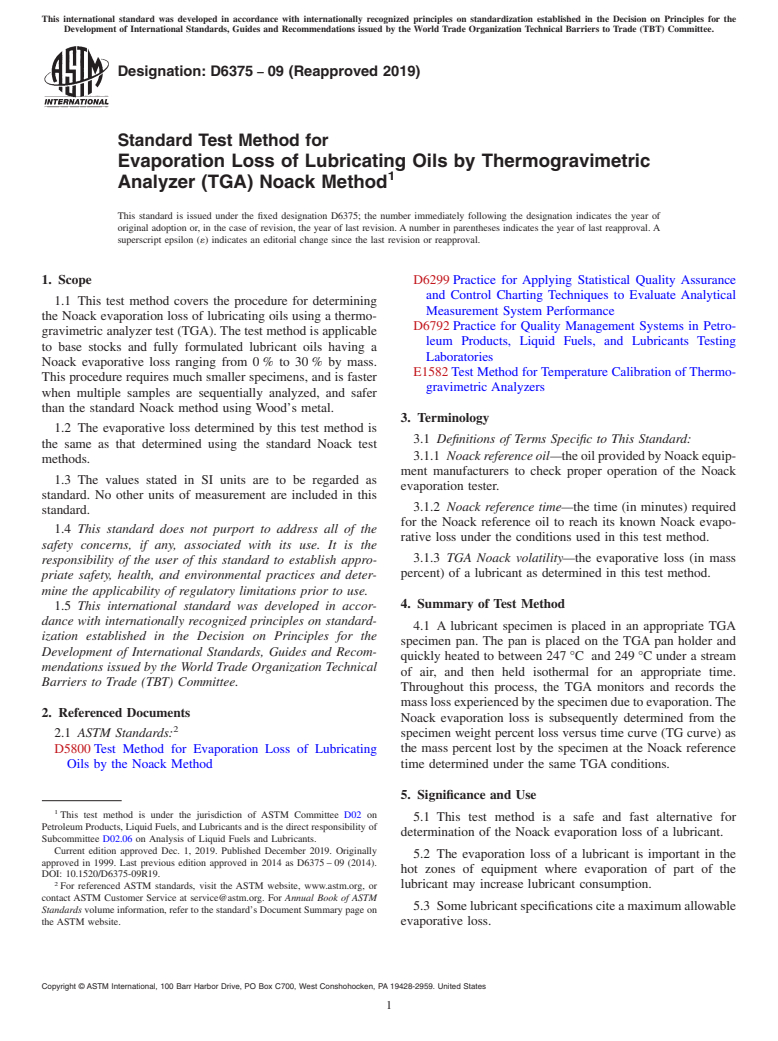 ASTM D6375-09(2019) - Standard Test Method for  Evaporation Loss of Lubricating Oils by Thermogravimetric Analyzer   (TGA) Noack Method