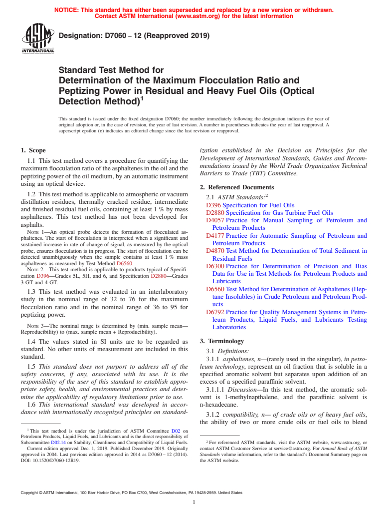 ASTM D7060-12(2019) - Standard Test Method for Determination of the Maximum Flocculation Ratio and Peptizing  Power in Residual and Heavy Fuel Oils (Optical Detection Method)