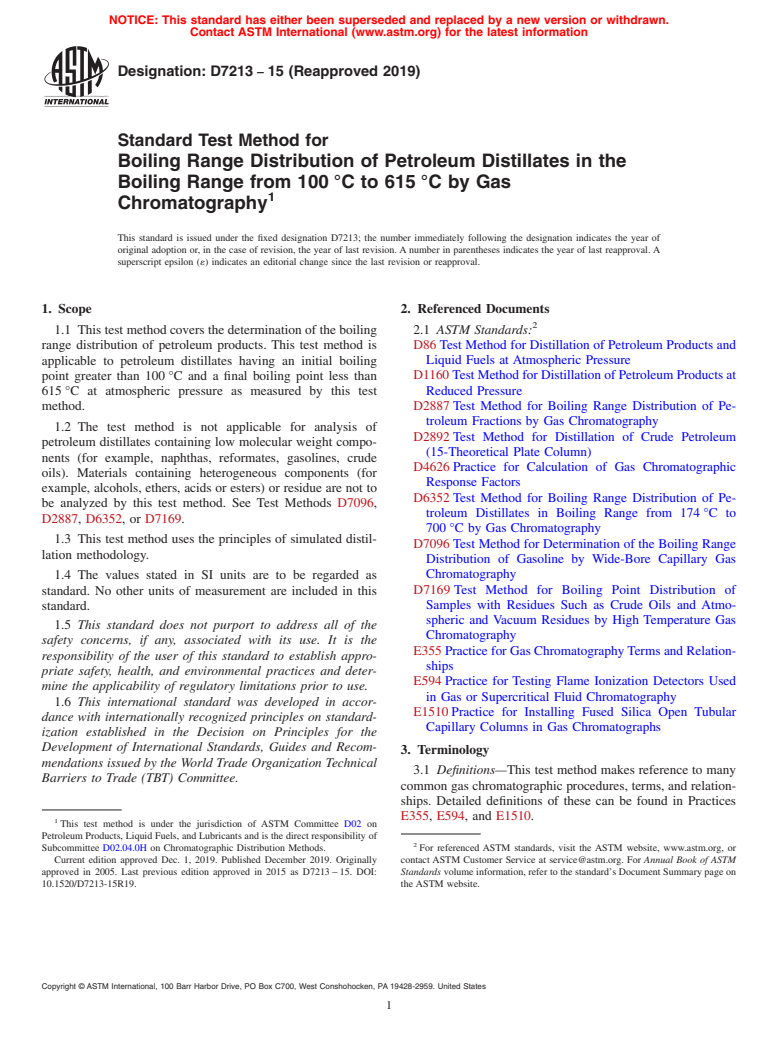 ASTM D7213-15(2019) - Standard Test Method for Boiling Range Distribution of Petroleum Distillates in the  Boiling Range from 100&#x2009;&#xb0;C to 615&#x2009;&#xb0;C by Gas  Chromatography