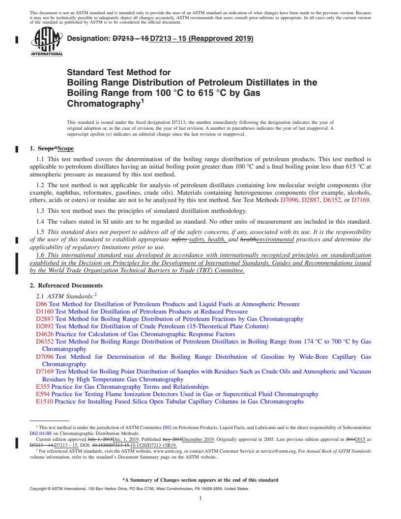 REDLINE ASTM D7213-15(2019) - Standard Test Method for Boiling Range Distribution of Petroleum Distillates in the  Boiling Range from 100&#x2009;&#xb0;C to 615&#x2009;&#xb0;C by Gas  Chromatography