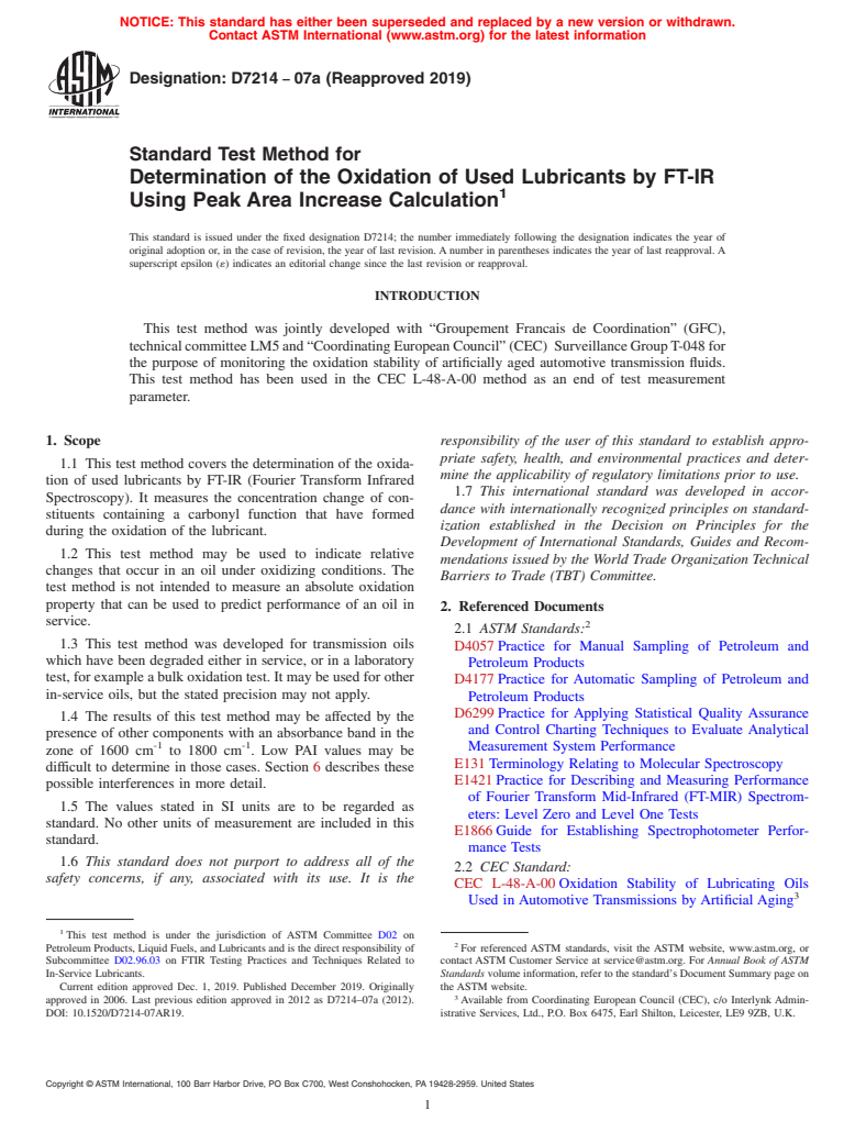 ASTM D7214-07a(2019) - Standard Test Method for  Determination of the Oxidation of Used Lubricants by FT-IR  Using Peak Area Increase Calculation